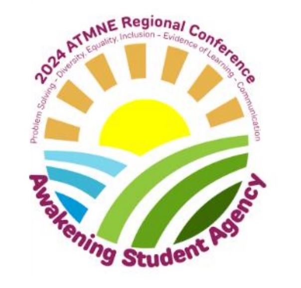2024 ATMNE Regional Conference Awakening Student Agency